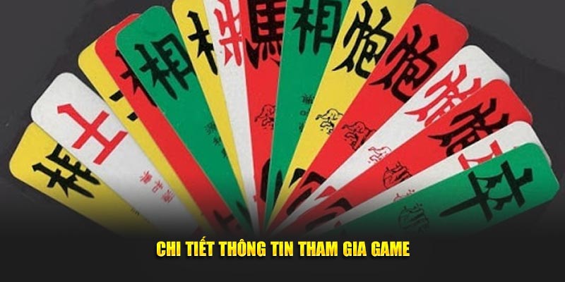 Chi tiết thông tin tham gia game