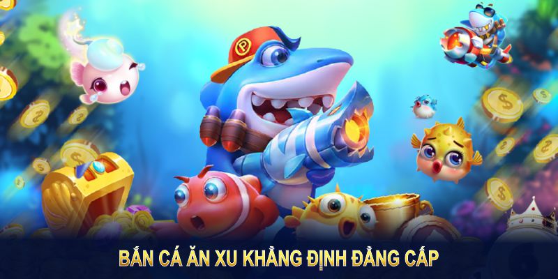 Tựa game khẳng định đẳng cấp, nâng tầm trải nghiệm săn thưởng đầy thách thức